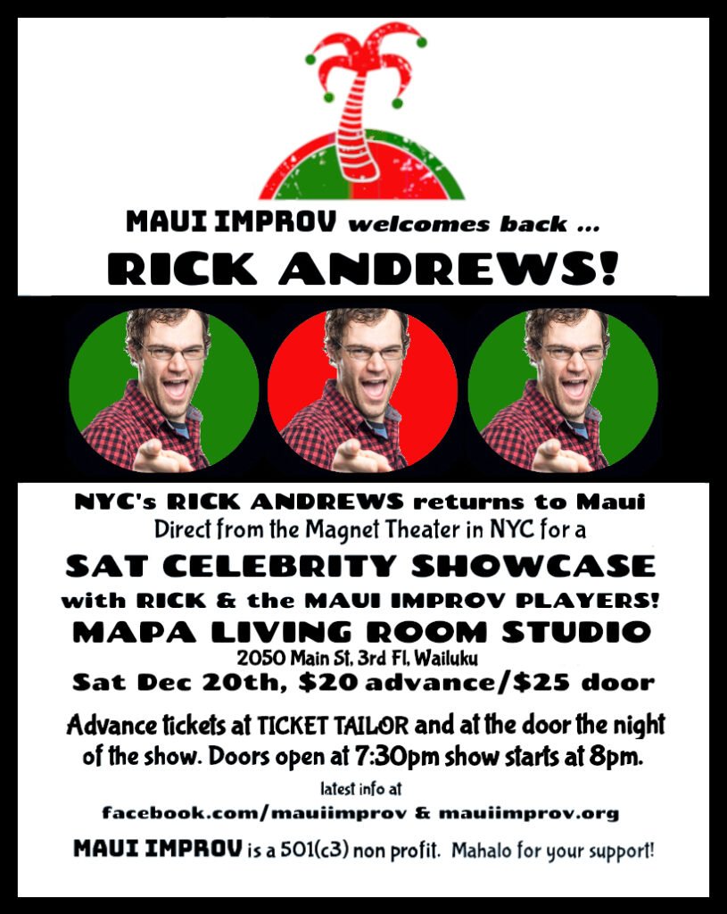 MAUI IMPROV Celebrity Showcase with New York\'s RICK ANDREWS!