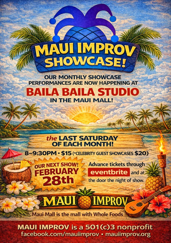 MAUI IMPROV SHOWCASE!
